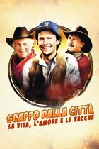 Scappo dalla città - La vita, l'amore e le vacche