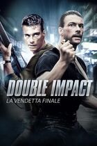 Double impact - la vendetta finale