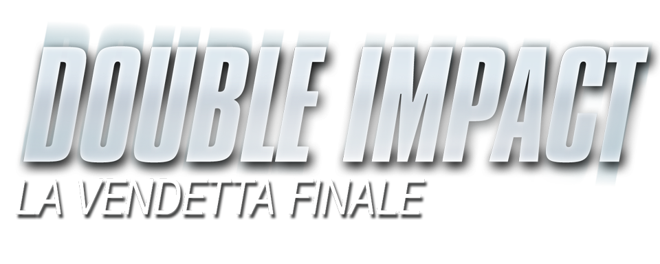 Double impact - la vendetta finale - Film Mediaset Infinity
