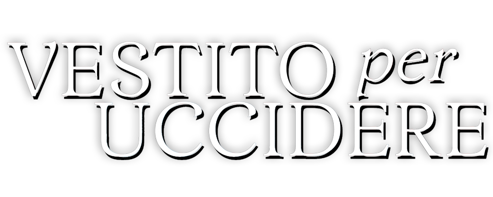 Vestito per uccidere - Film Mediaset Infinity