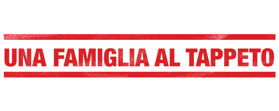 Una famiglia al tappeto - Film Mediaset Infinity