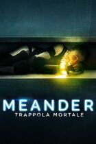 Meander - Trappola mortale