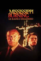 Mississippi Burning - Le radici dell'odio