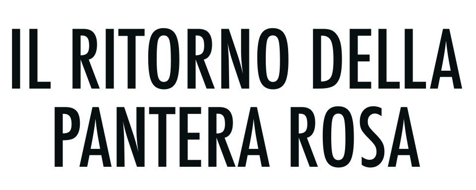 Il ritorno della Pantera Rosa - Film Mediaset Infinity
