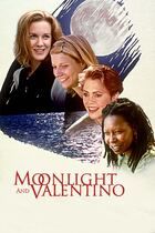 Moonlight and Valentino