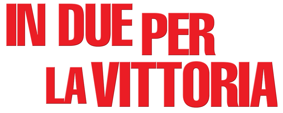 In due per la vittoria - Film Mediaset Infinity
