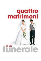 Quattro matrimoni e un funerale