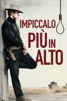 Impiccalo più in alto