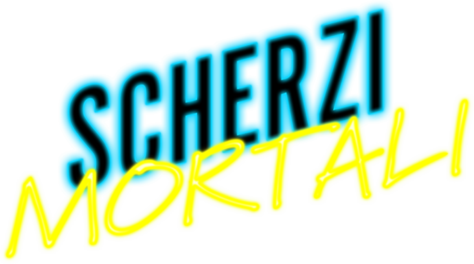 Scherzi mortali - Film Mediaset Infinity