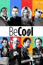 Be Cool