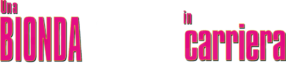 Una bionda in carriera - Film Mediaset Infinity