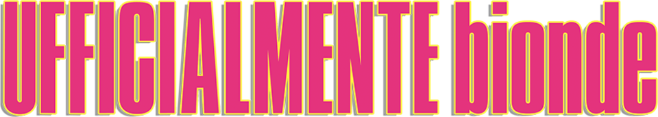 Ufficialmente bionde - Film Mediaset Infinity