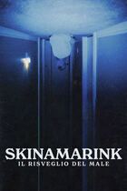 Skinamarink - Il risveglio del male