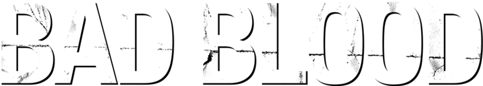 Bad blood - Film Mediaset Infinity