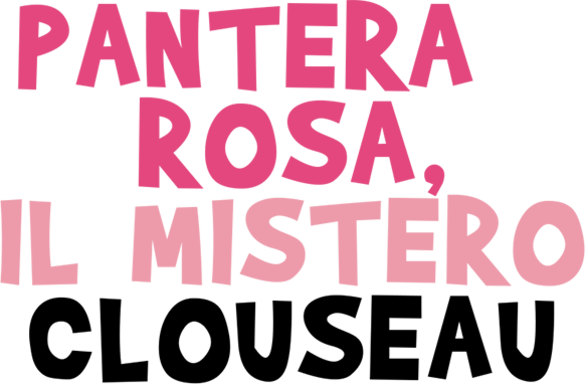 Pantera Rosa, il Mistero Clouseau - Film Mediaset Infinity