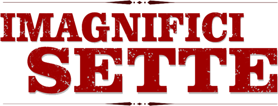 I magnifici sette - Film Mediaset Infinity