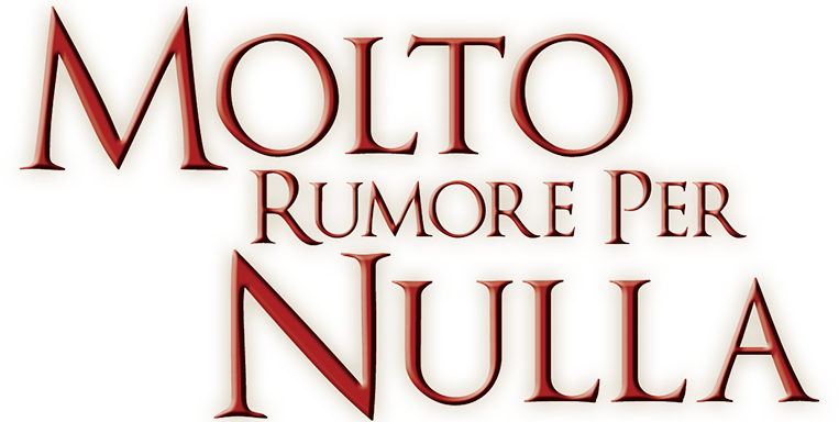 Molto rumore per nulla - Film Mediaset Infinity