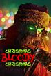 Trailer - Christmas Bloody Christmas