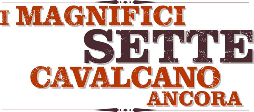 I magnifici 7 cavalcano ancora... - Film Mediaset Infinity