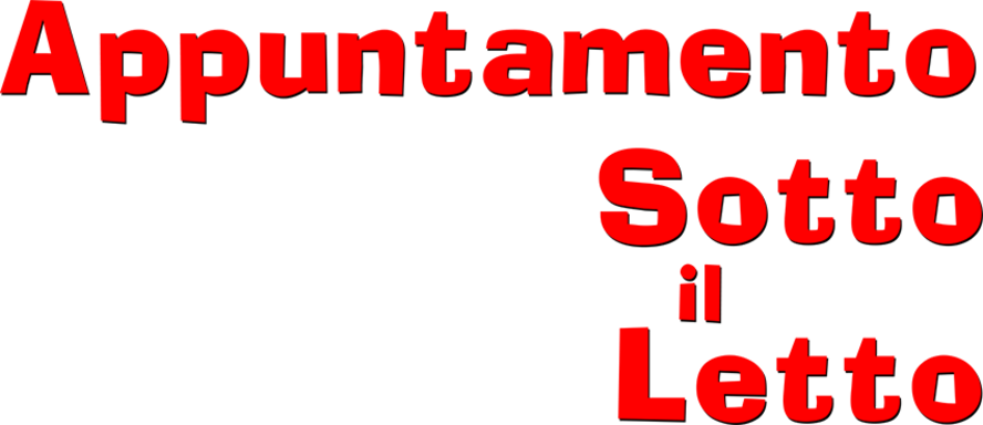 Appuntamento sotto il letto - Film Mediaset Infinity