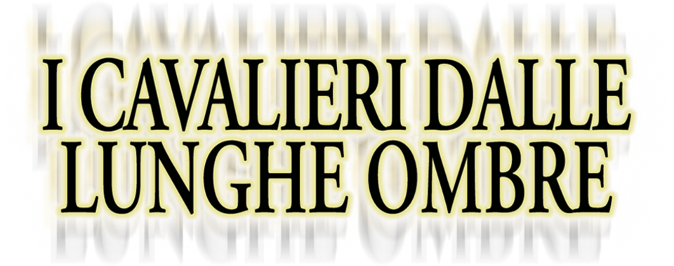 I cavalieri dalle lunghe ombre - Film Mediaset Infinity