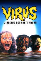 Virus - L'inferno dei morti viventi