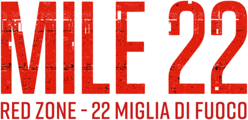 Red zone - 22 miglia di fuoco - Film Mediaset Infinity