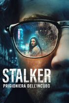 Stalker - Prigioniera dell'incubo