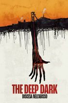 The deep dark - Discesa nell'abisso