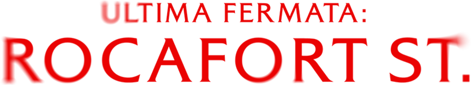 Ultima fermata - Rocafort St. - Film Mediaset Infinity
