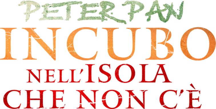 Peter Pan - Incubo nell'isola che non c'è - Film Mediaset Infinity