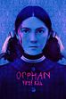 Trailer - Orphan: First Kill