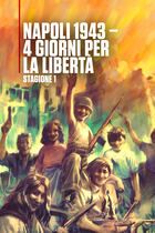 ep.1 - Napoli 1943 - 4 giorni per la libertà