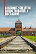 ep.1 - Auschwitz: Gli ultimi giorni prima della liberazione