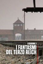 ep.1 - I fantasmi del Terzo Reich