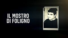 ep.4 - Il mostro di Foligno