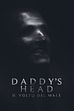 Trailer - Daddy's head - Il volto del male