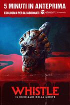 IN ESCLUSIVA 5 MINUTI DI WHISTLE - Il Richiamo della Morte