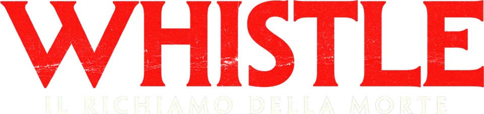 IN ESCLUSIVA 5 MINUTI DI WHISTLE - Il Richiamo della Morte - Film Mediaset Infinity