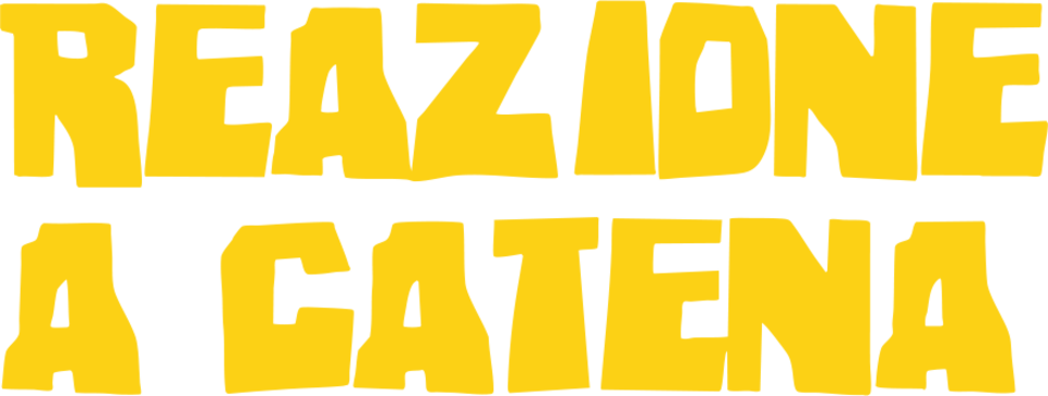 Reazione a catena - Film Mediaset Infinity