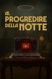 Trailer - Al progredire della notte