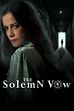 The Solemn Vow - Trailer