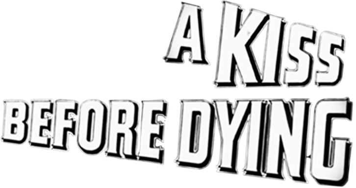 A Kiss Before Dying - Film Mediaset Infinity