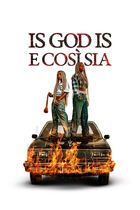 Is god is e così sia