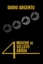 4 mosche di velluto grigio