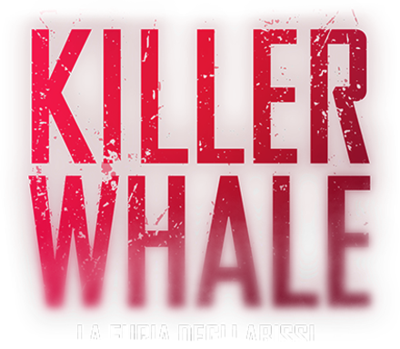 Killer Whale: la furia degli abissi - Film Mediaset Infinity