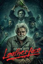 Dinner with Leatherface