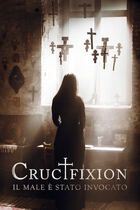 Crucifixion - Il male è stato invocato