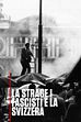 ep.1 - La strage I fascisti e la Svizzera