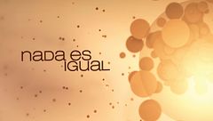 Nada es igual